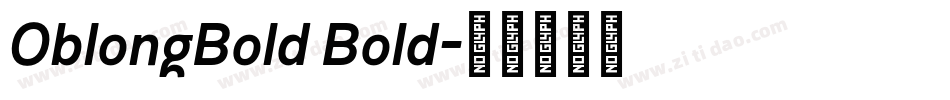 OblongBold Bold字体转换